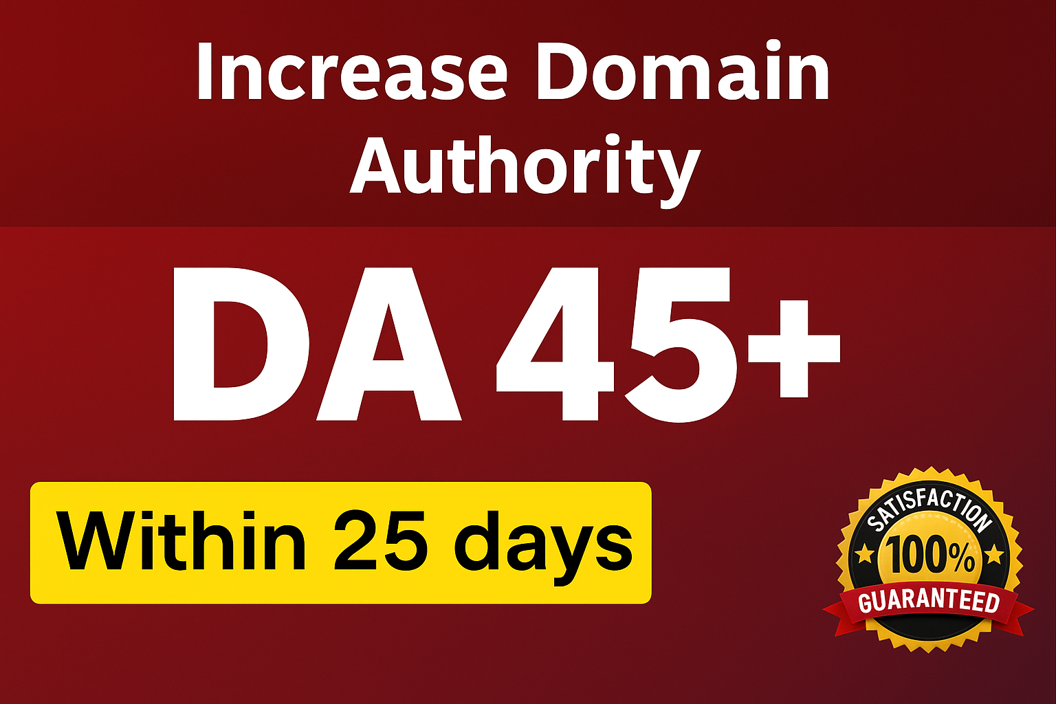 Increase Moz Domain Authority DA45+ of your Website i...