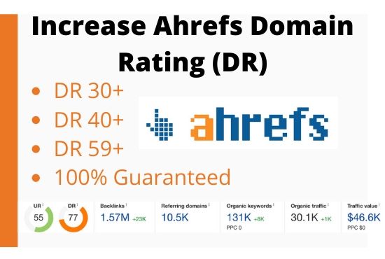 I will increase Domain Rating Ahrefs DR 50+ in 3 Week...