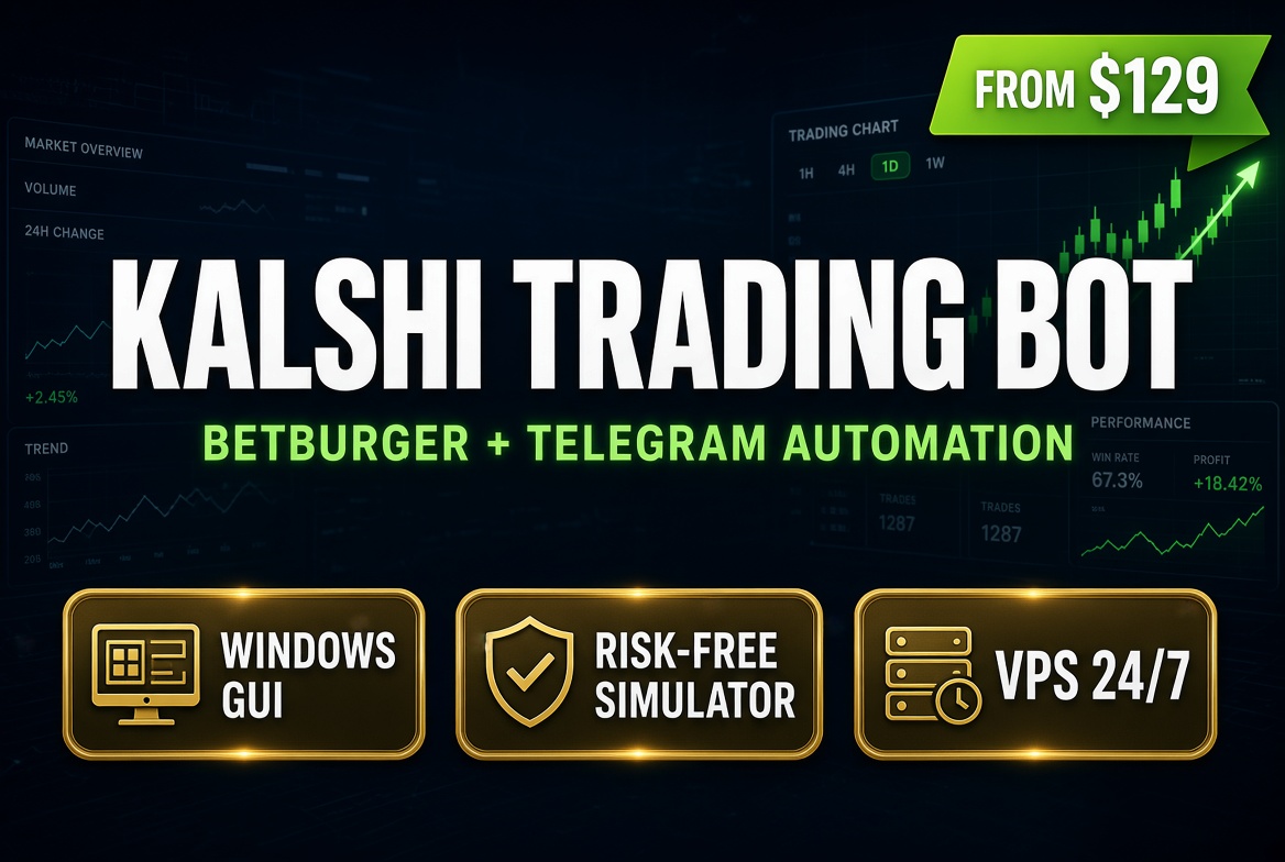 I will build Kalshi trading bot BetBurger TG automati...