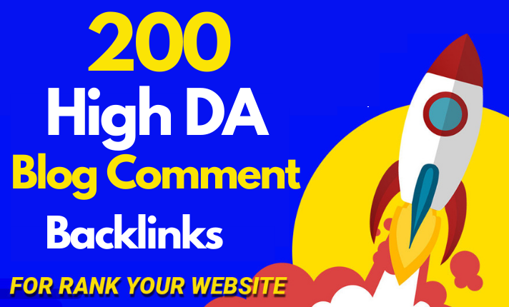 High Quality 200 Blog Comment SEO Backlinks High DA P...