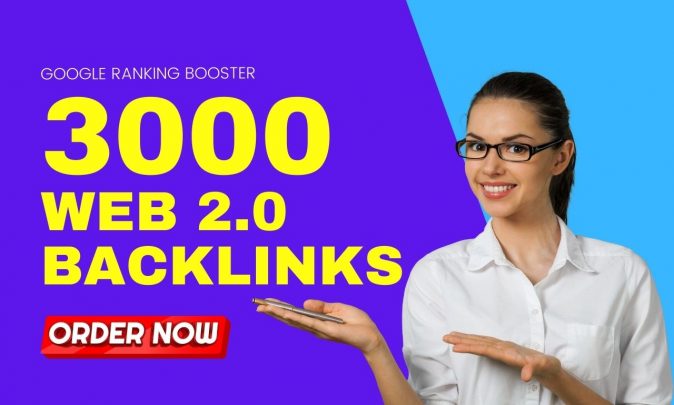 3000 Authority web 2 0 backlinks Backlinks improve yo...