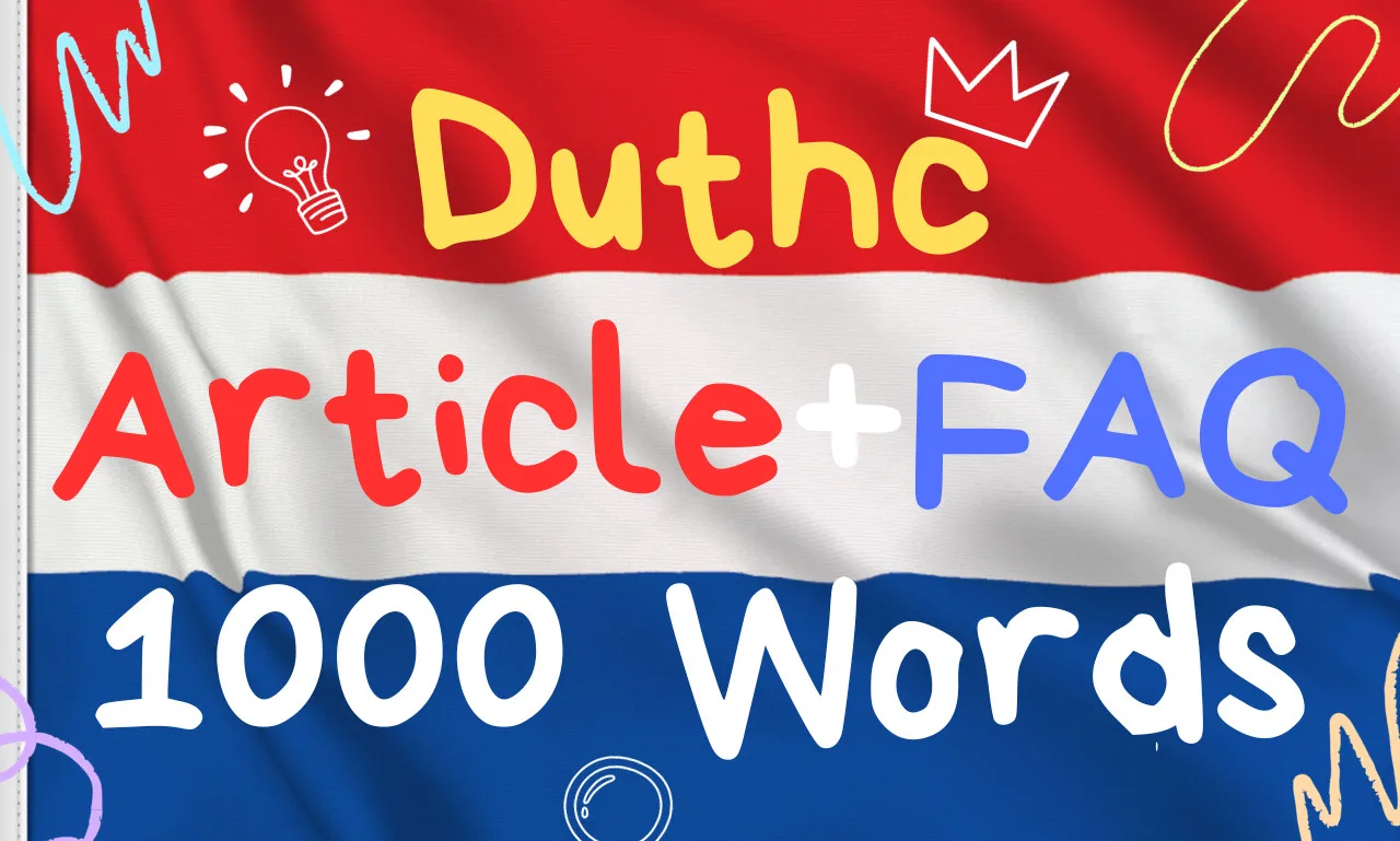 1000 Word Seo Optimized Article In Dutch Delivered In...