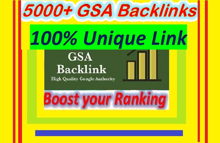 Create 5000+ GSA UNIQUE BACKLINKS for Your Website ra...