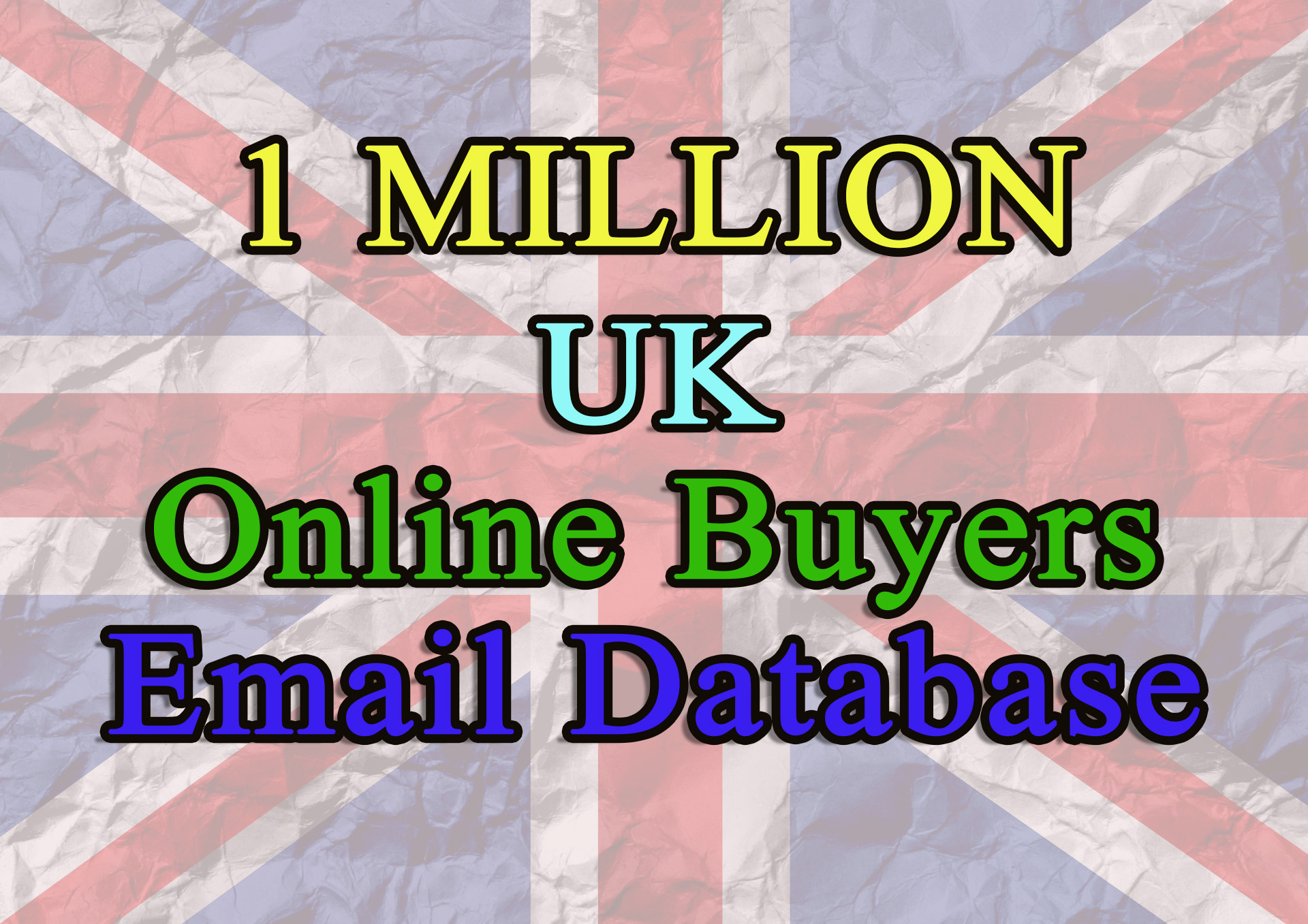 Give You 1 Million UK Consumer B2C Email Database 202...