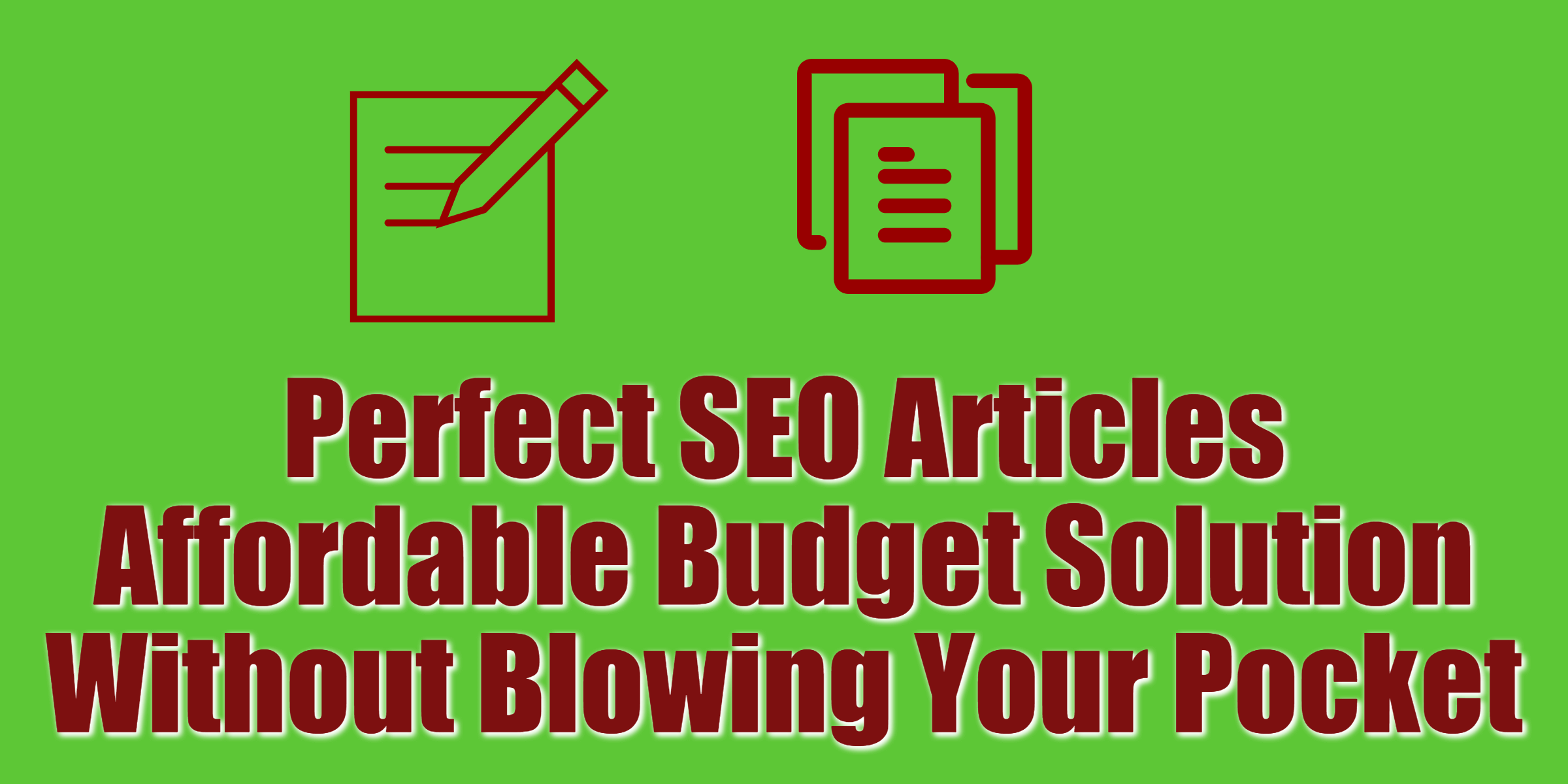 10 Perfect SEO Articles- Affordable Budget Solution W...