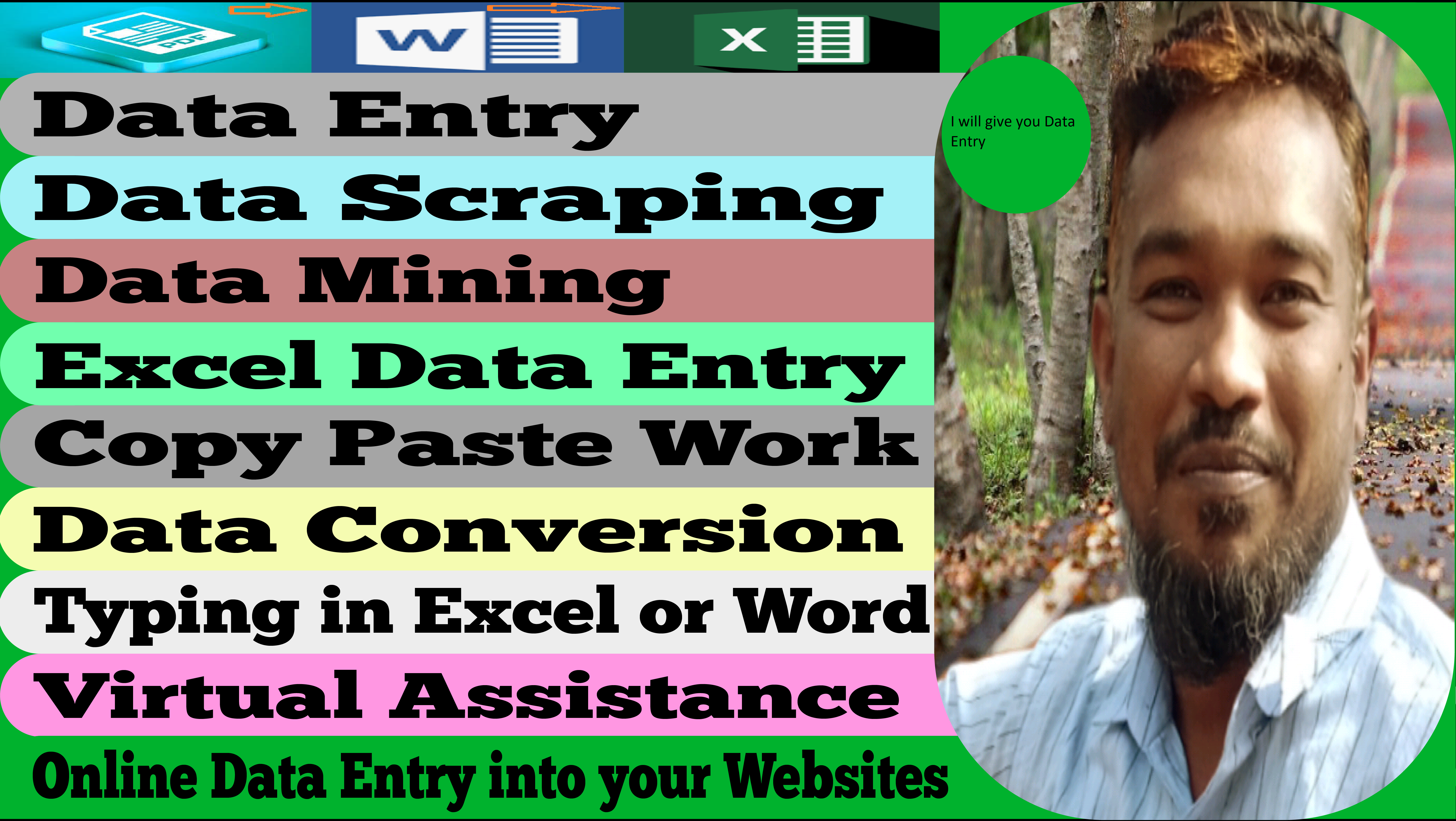 I will give you data entry, your data collection, co...