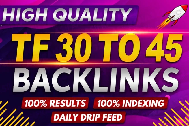 06 Month SEO High Quality TF Dofollow Backlinks to Im...