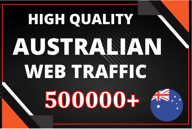 Drive 500000 keyword targeted real Australia web traf...
