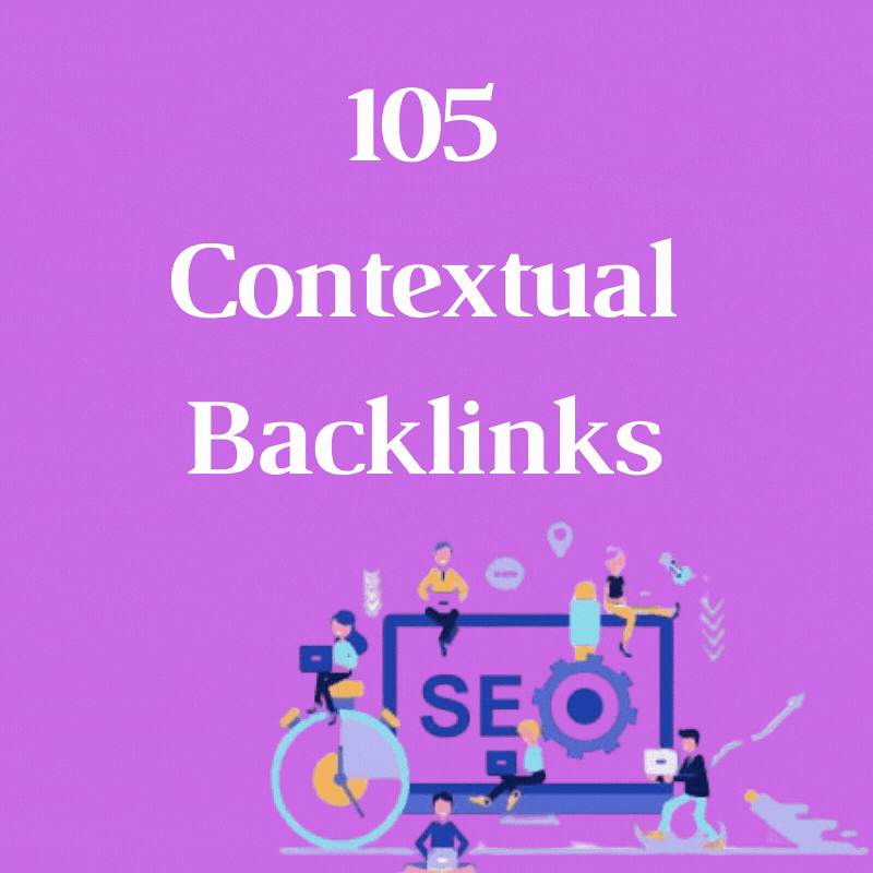 105 Contextual Backlinks from High PA DA CF TF websit...