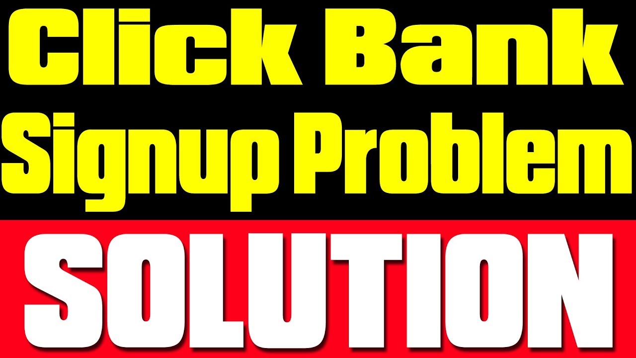 I will exclusively fix clickbank account creation iss...