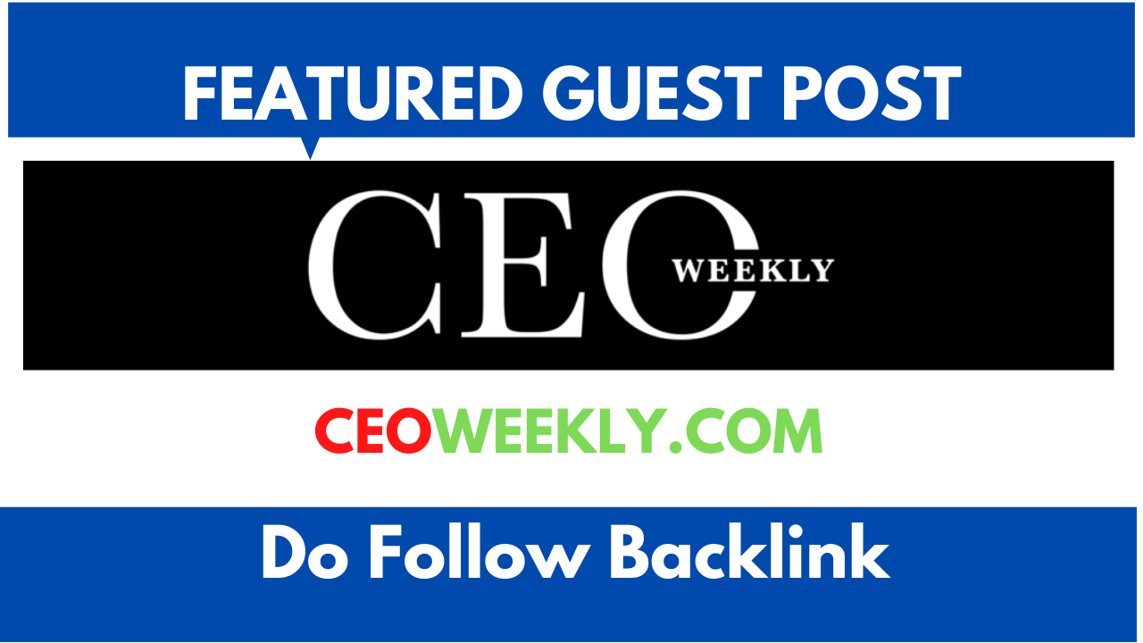 I will publish a guest post on Ceoweekly, CEOweekly....