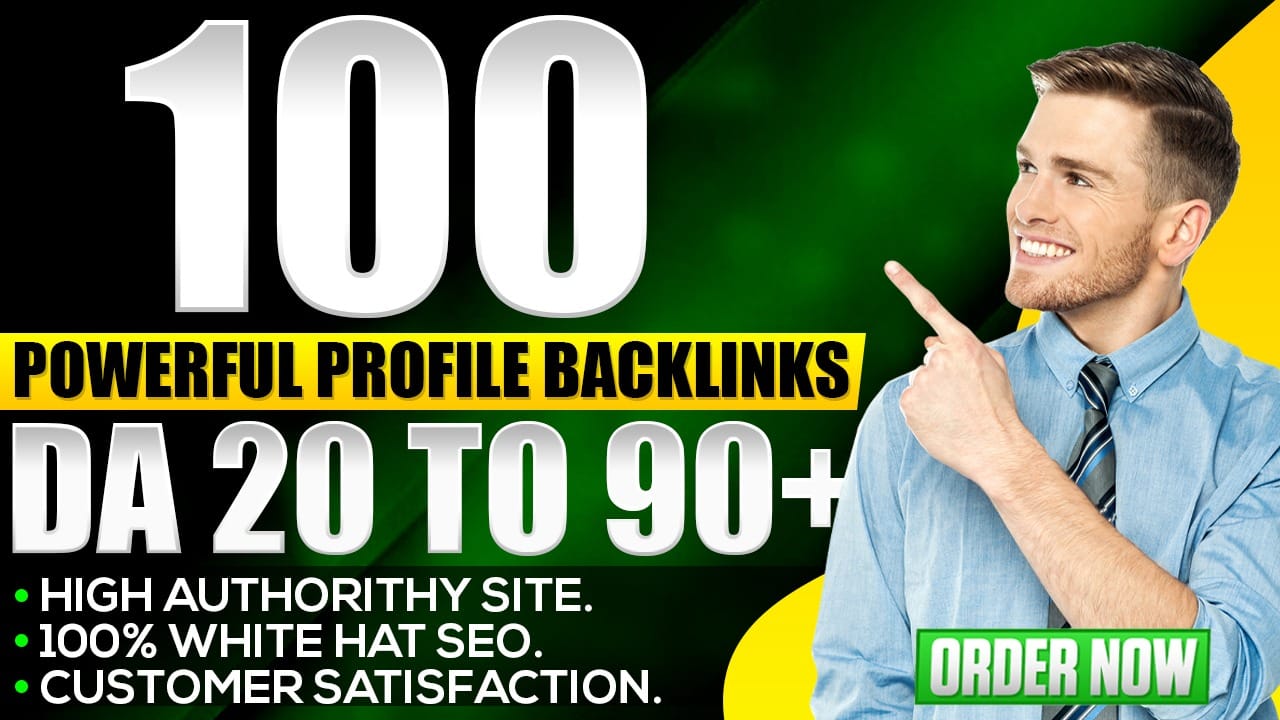 100 Powerful Profile Backlinks High Domain Authority ...