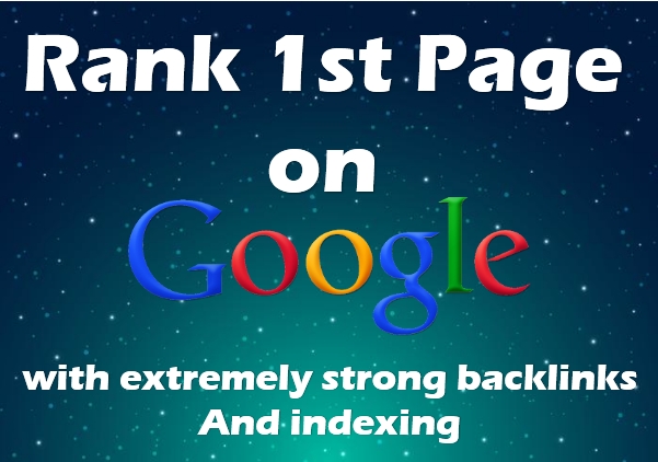 GOOGLE 1st PAGE IN 3 WEEKS - with extremely strong ba...