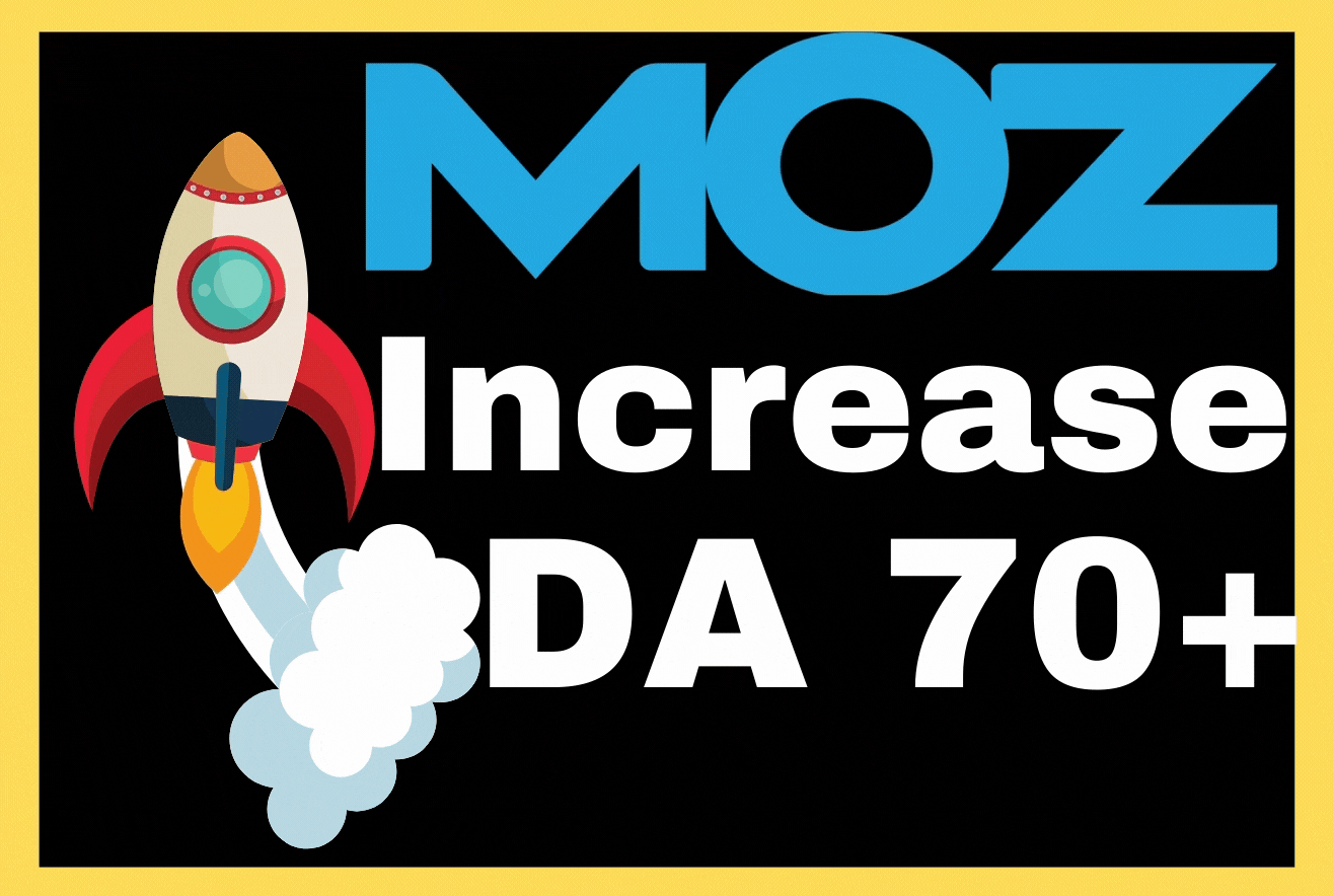 Whitehat - Skyrocket DA 70+ - Moz Domain Authority Bo...