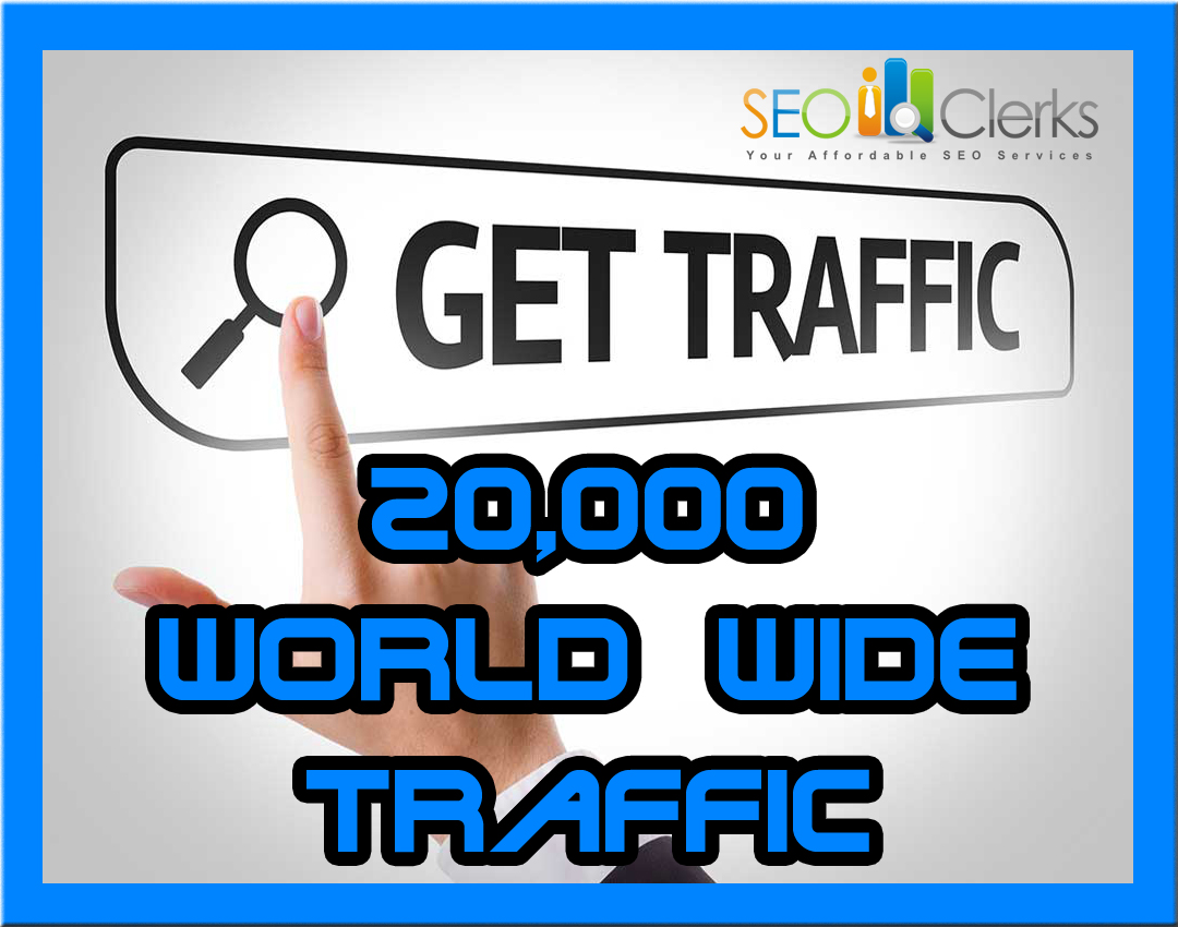 drive 20,000 real world wide traffic to your website ...
