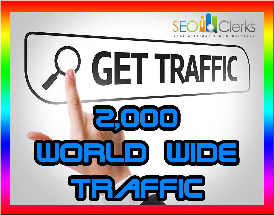 drive 2k real world wide traffic to your website with...
