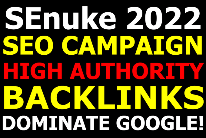 Run powerful SEO campaign, high authority link build...