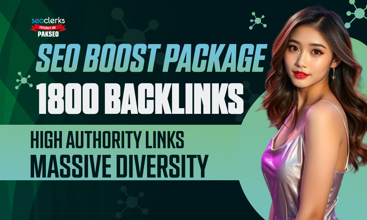 THE ULTIMATE SEO PACKAGE 1800 LINKS MASSIVE AUTHORITY...