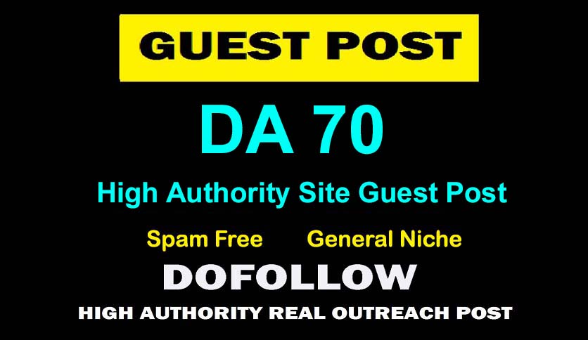 Publish Guest Post on DA 70 Authority Blog with Artic...