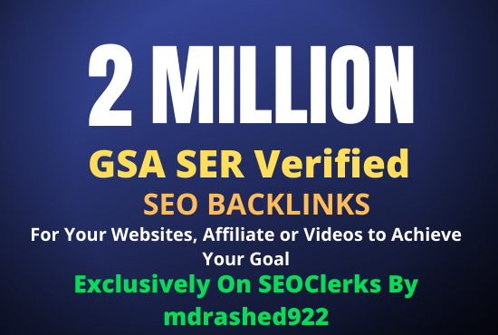 2 Million GSA SER Verified SEO Backlinks for Increase...