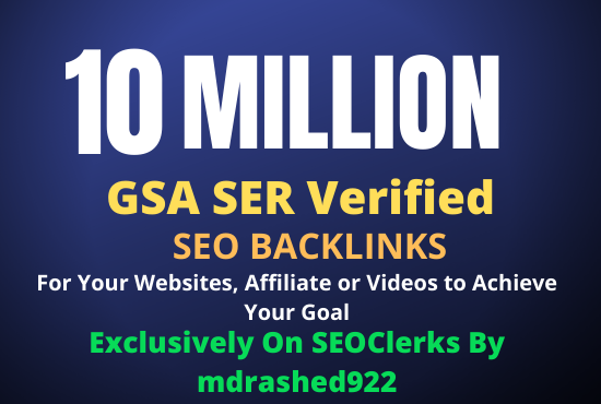 10 Million GSA SER Verified SEO Backlinks for Increas...