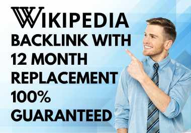 Wikipedia Backlink with 12 Month Replacement - guaran...