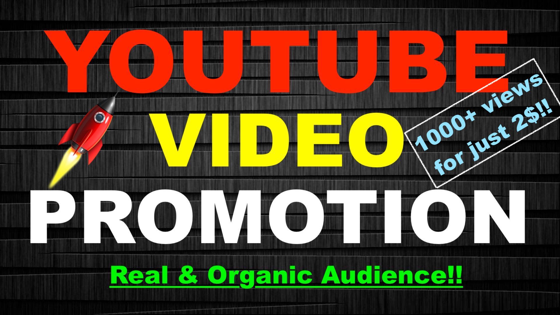 YouTube Video Real and Organic Promotion to Boost you...