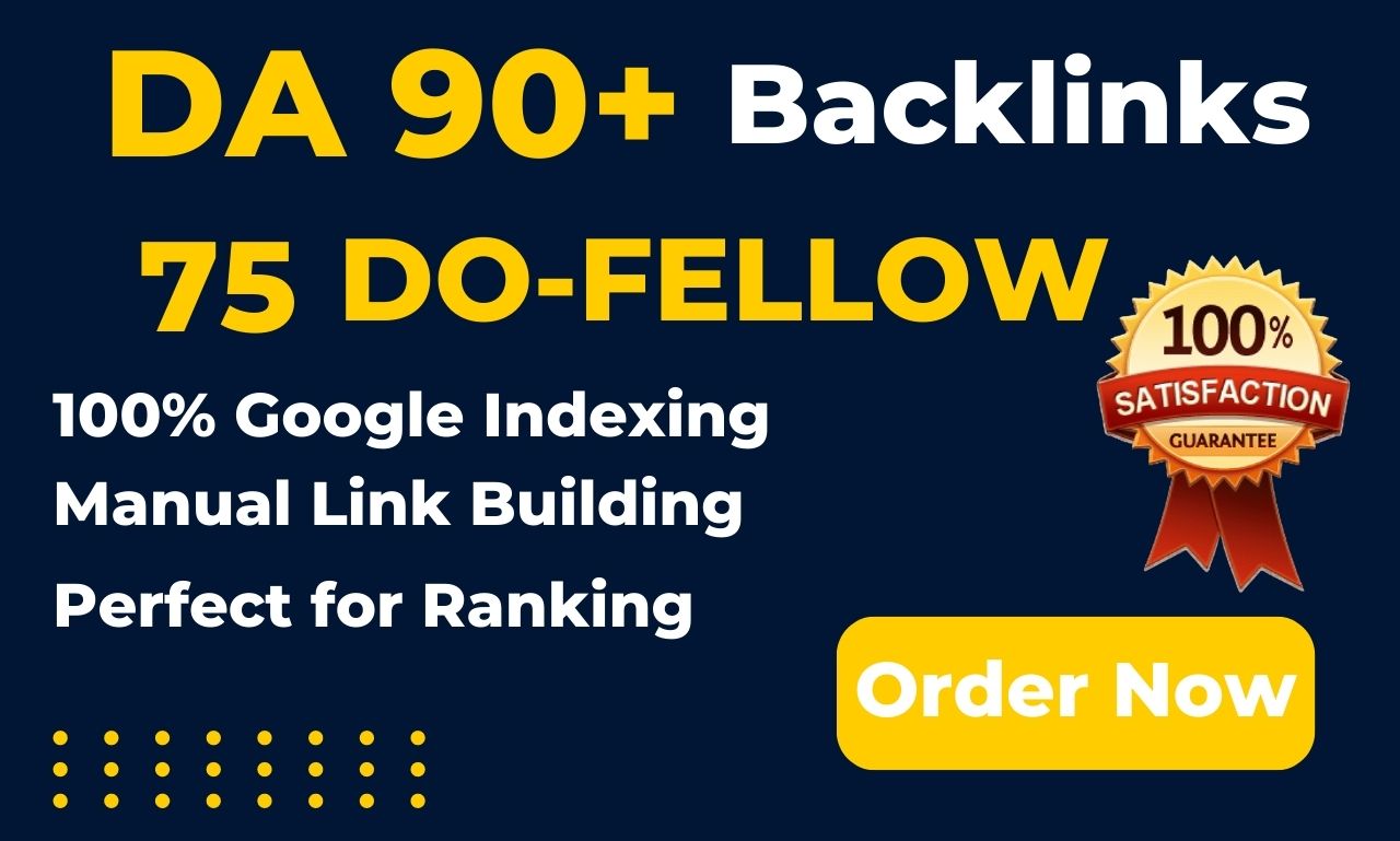 High Quality DA 90+ Backlinks Off-Page SEO monthly Se...
