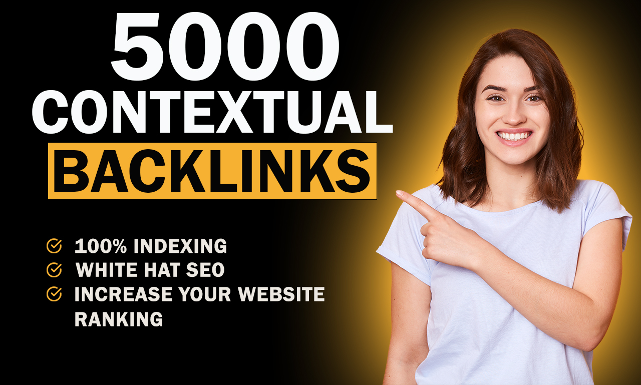 5000 Best Quality Contextual Backlinks by Rankmaster