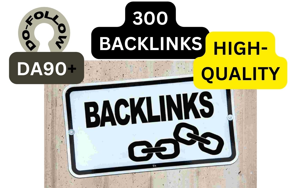 create 300 dofollow backlinks for ranking on search e...