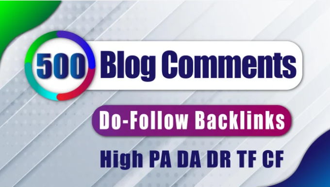 I will do 500 do follow blog comments authority backl...