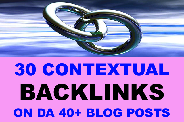 30 Contextual Backlinks On High DA 40+ Domains Web 2....
