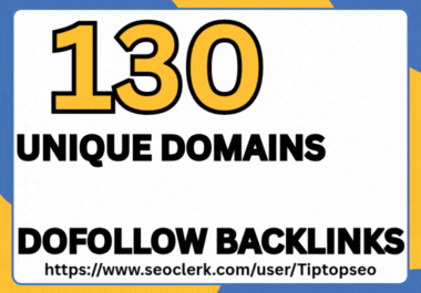 Manual High Quality 130 Unique Domain Dofollow Blog Comment Backlinks