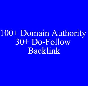 I Will Give 100+ Domain Authority 30+ Do-Follow Backl...