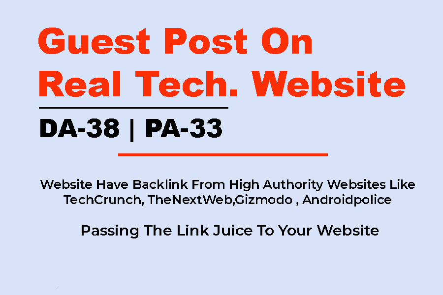 Write a Guest Post On Real Tech. Website With DA-38 &...