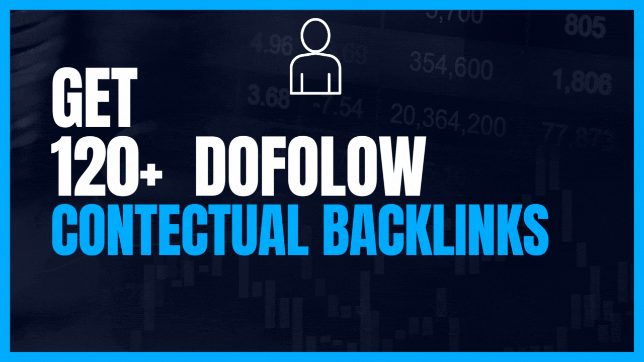Get 120 High DA Contextual Backlinks, Dofollow backl...