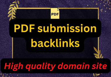 60 PDF submission to high authority PA, DA, doc sha...