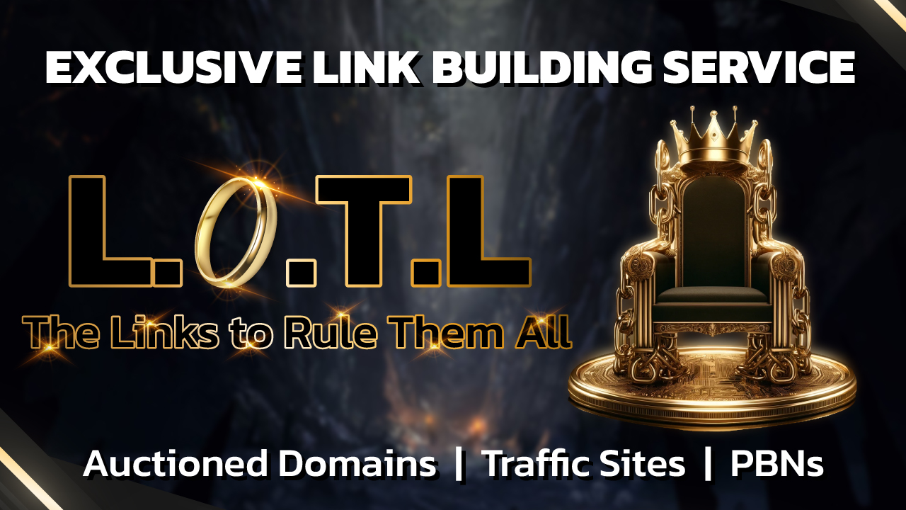 EXTREMELY POWERFUL - L.O.T.L VIP SEO Package by LinkE...