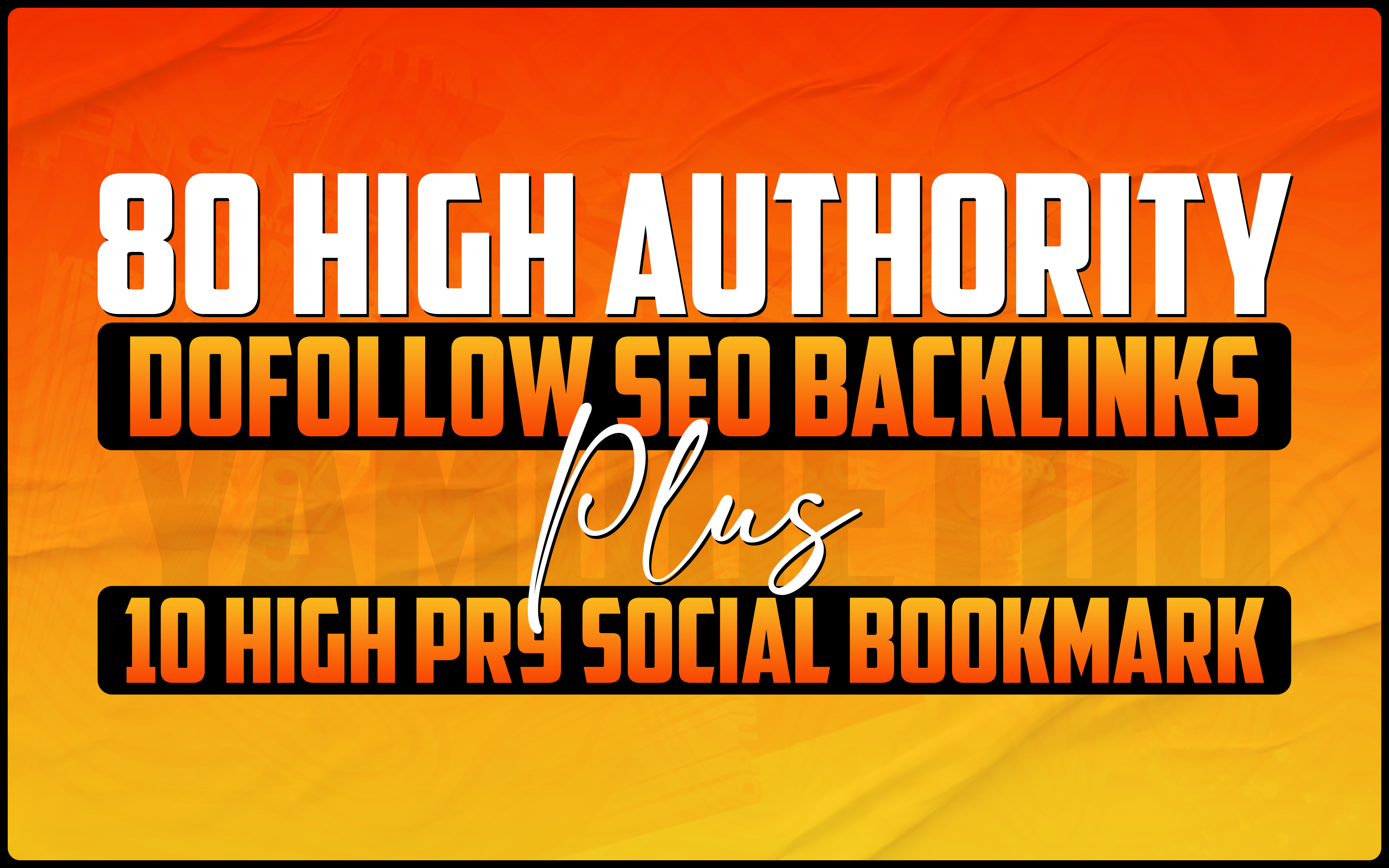 I Will Build 80 High Authority Dofollow SEO Backlinks...