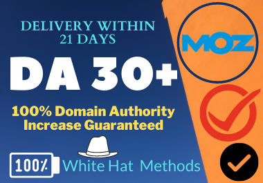 Guaranteed Increase Your Domain Authority DA 30+ in 3...