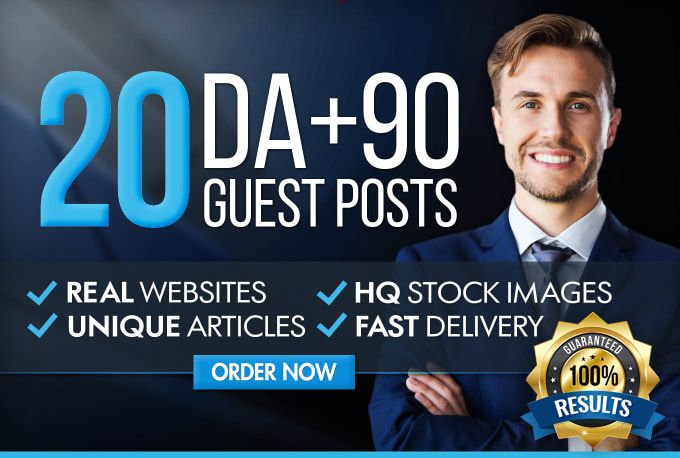 Write And Publish Guest Post On 20 Websites Da 60 Plu...