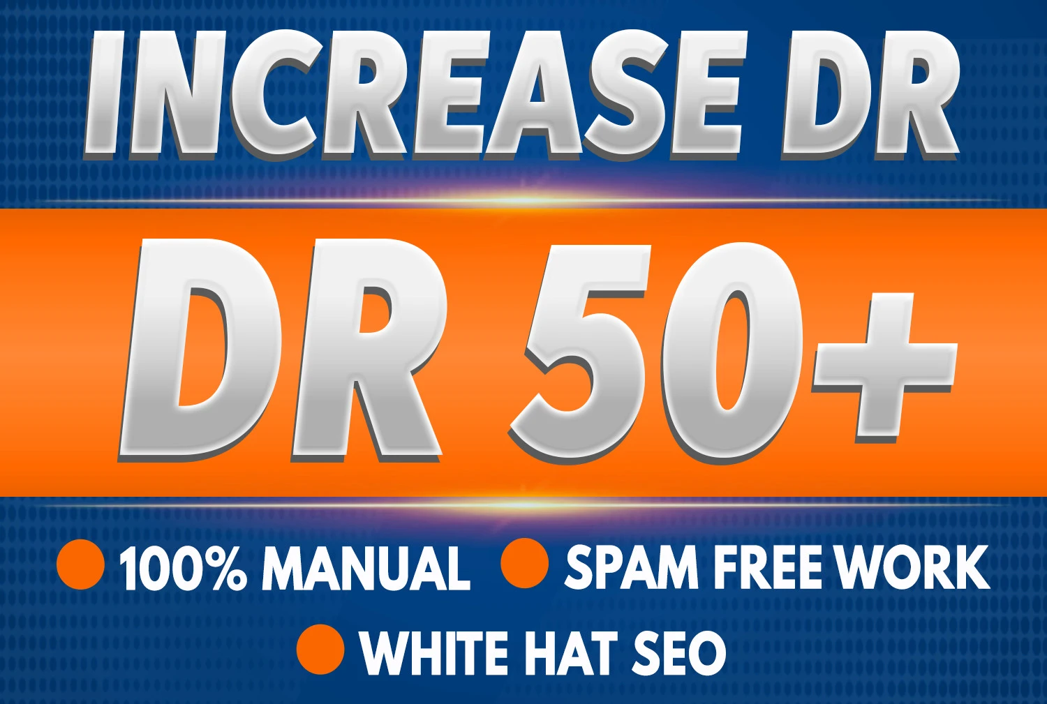Increase Your website Ahrefs dr domain rating to 50 p...