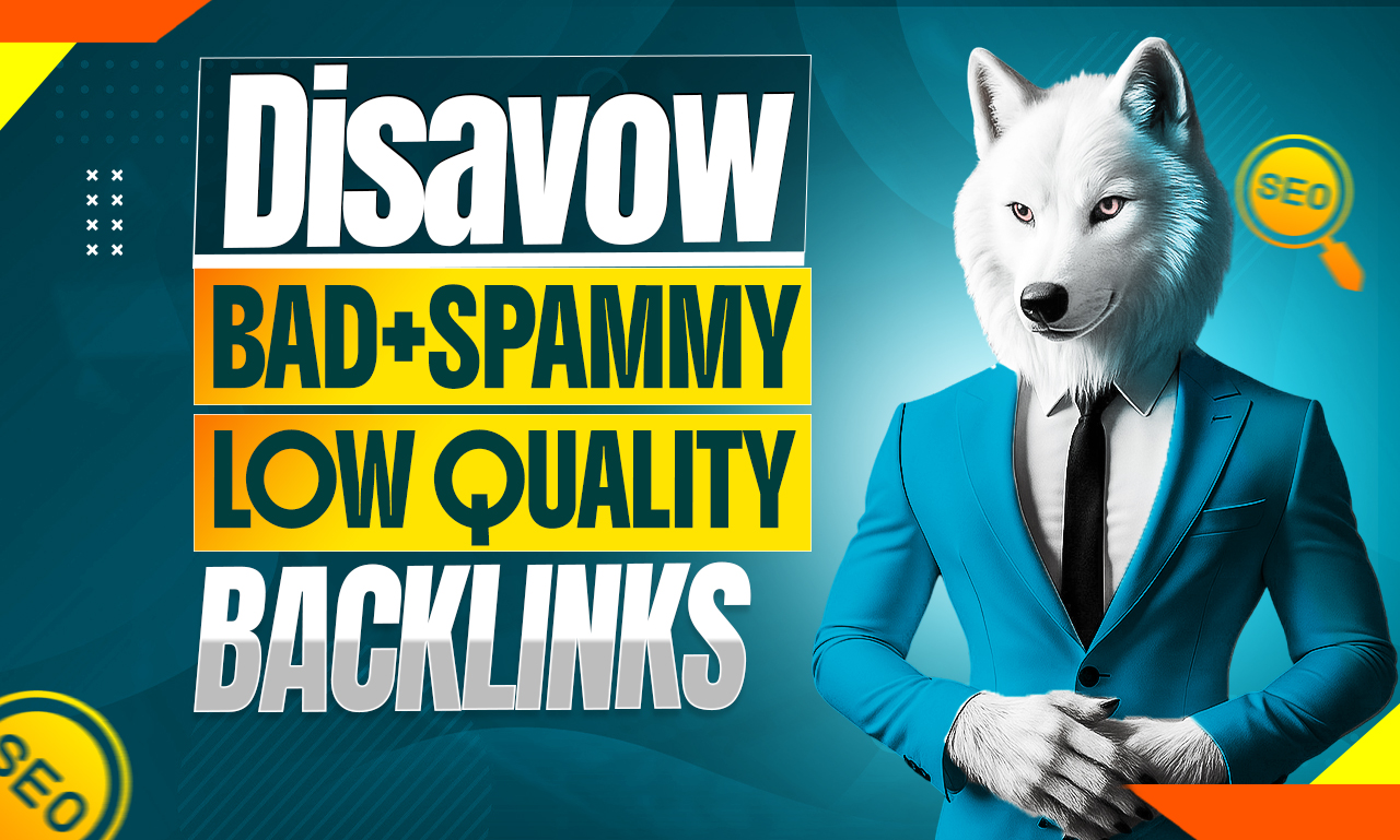 Get help to Disavow Backlinks and avoid Spammy Toxic ...