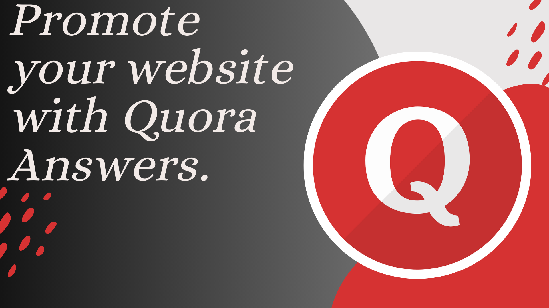Promote your Website 15 High Quality Quora Answer wit...