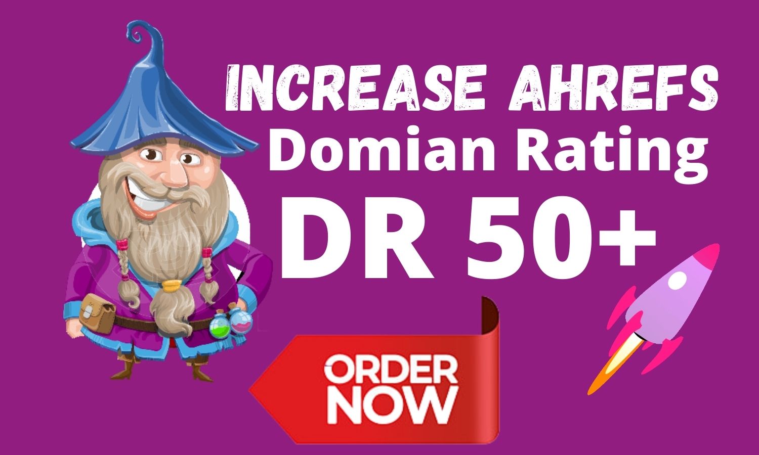 I will increase domain rating ahrefs DR domain upto 5...