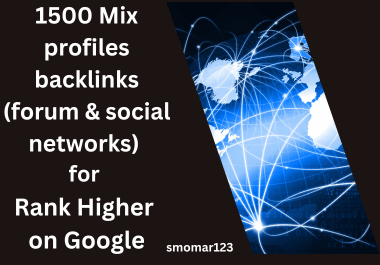 Get 1500 Mix profiles backlinks forum & social ne...