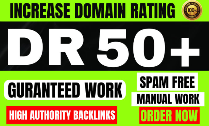 I will increase domain rating, increase ahrefs domai...