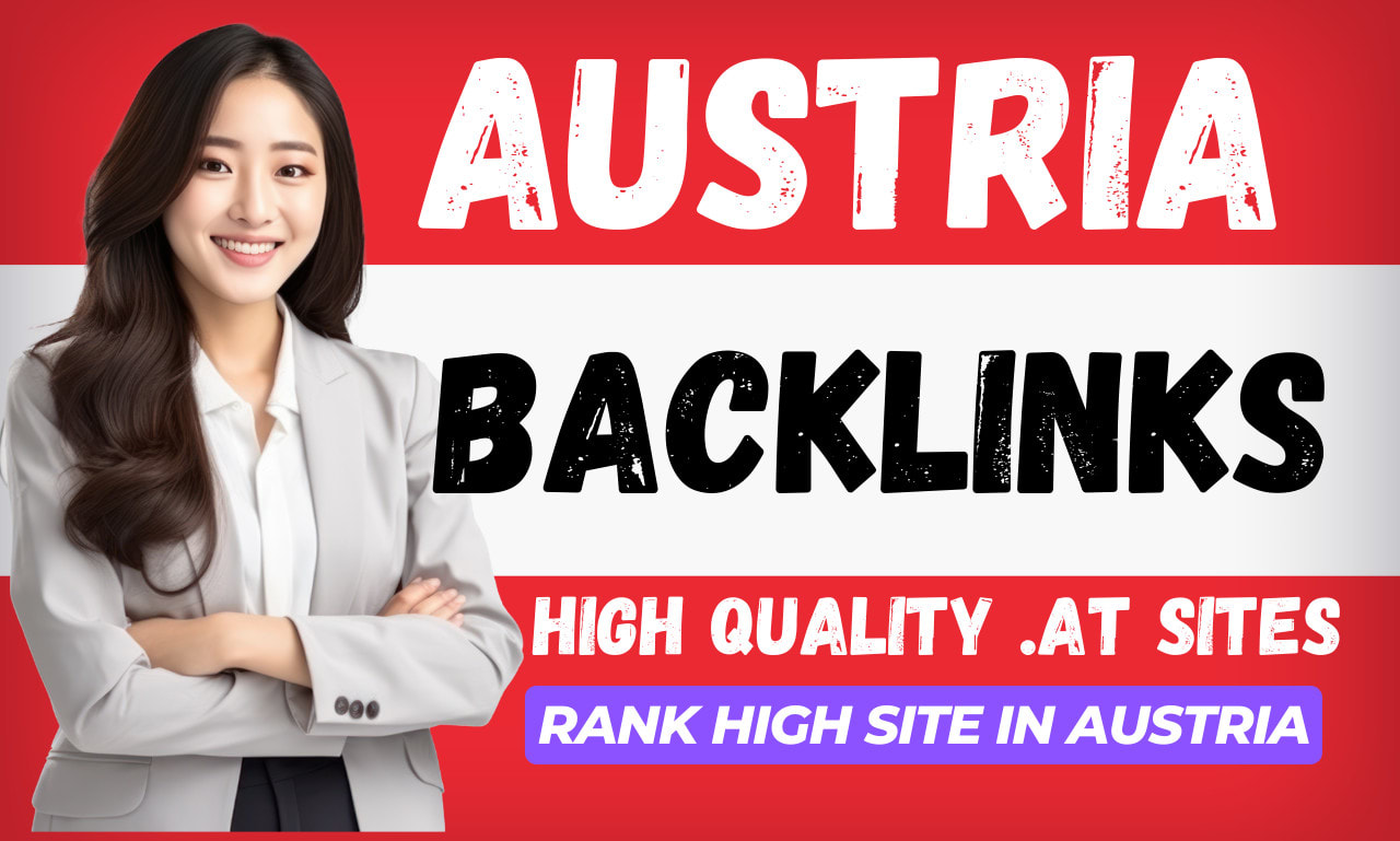 I will provide 10 Austria dofollow Guest Posts backli...