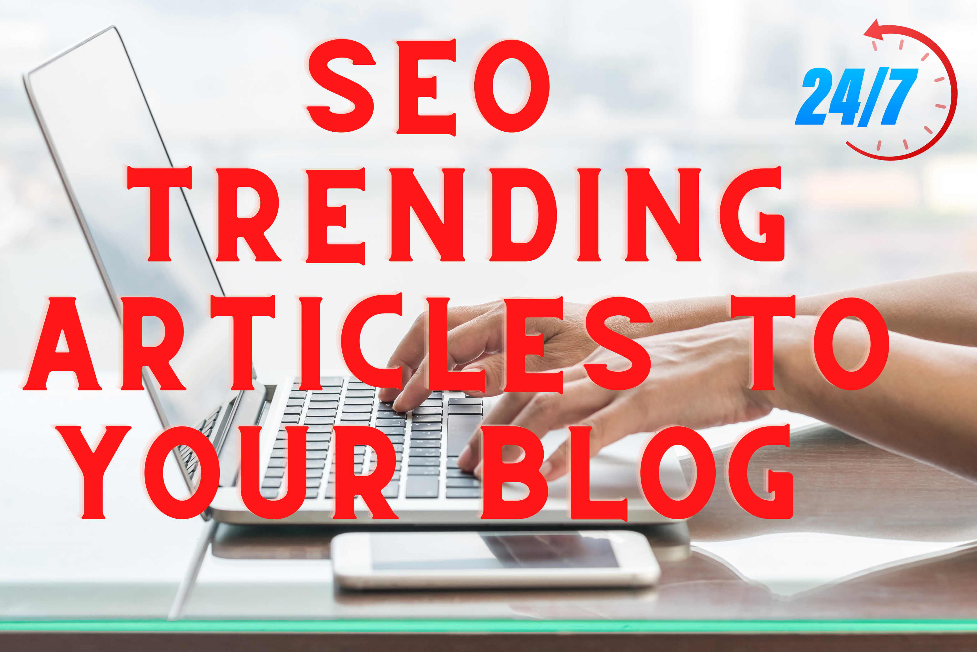 I will write SEO trending articles, blog posts, and...