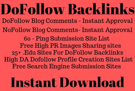 Provide you with a list of Instant Approval DoFollow ...